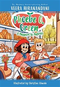 Phoebe G. Green. 3, A Passport to Pastries!
