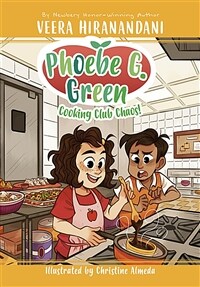Phoebe G. Green. 4, Cooking Club Chaos!