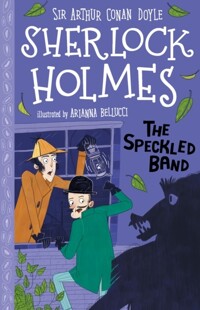 (The)Speckled band [(The)Sherlock Holmes Children's Collection]