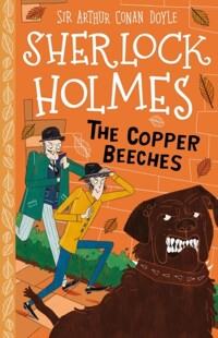 (The)Copper Beeches [(The)Sherlock Holmes Children's Collection]