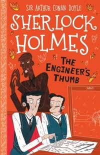 (The)Engineer's Thumb [(The)Sherlock Holmes Children's Collection]