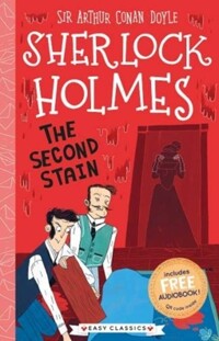 (The)Second stain [Sherlock Holmes Children's Collection]