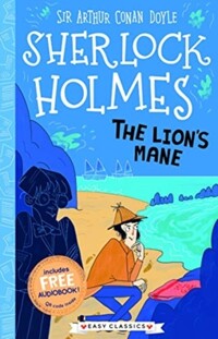 (The)Lion's mane [Sherlock Holmes Children's Collection]